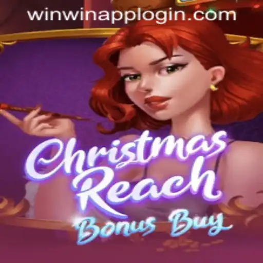 ChristmasReachBonusBuy - A Festive Gaming Adventure with WINWIN APP LOGIN