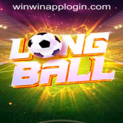 Exploring LongBall: A Comprehensive Guide to the Game and WINWIN APP LOGIN
