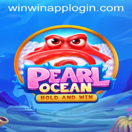 PearlOcean Game: Discover the Mystical Underwater Adventure with WINWIN APP LOGIN